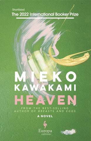 Heaven by Kawakami, Mieko