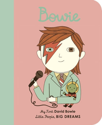 David Bowie: My First David Bowie [Board Book] by Sanchez Vegara, Maria Isabel