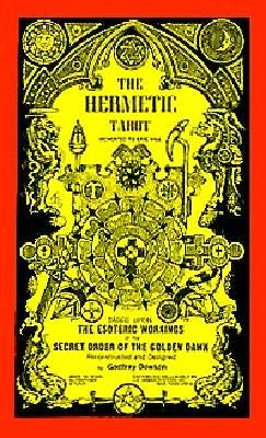 The Hermetic Tarot by Dowson, Godfrey