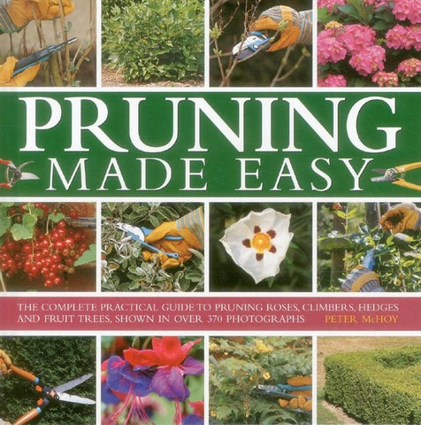 Pruning Made Easy by McHoy, Peter