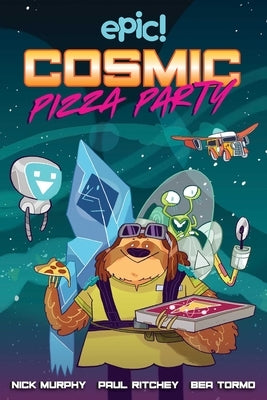 Cosmic Pizza Party, 1 by Murphy, Nick