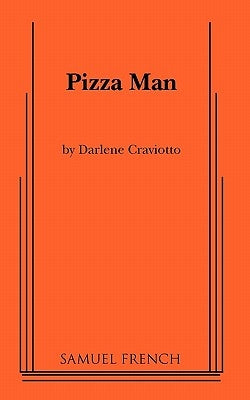 Pizza Man by Craviotto, Darlene