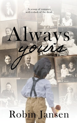 Always Yours by Jansen, Robin