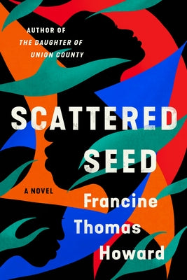 Scattered Seed by Howard, Francine Thomas