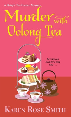 Murder with Oolong Tea by Smith, Karen Rose