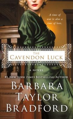 The Cavendon Luck by Bradford, Barbara Taylor