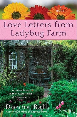 Love Letters from Ladybug Farm by Ball, Donna