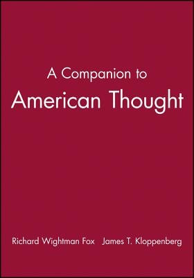 Companion to American Thought by Fox