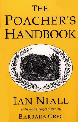 The Poacher's Handbook by Niall, Ian