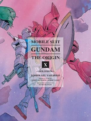 Mobile Suit Gundam: The Origin 10: Solomon by Yasuhiko, Yoshikazu