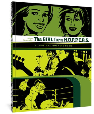 The Girl from H.O.P.P.E.R.S.: A Love and Rockets Book by Hernandez, Jaime