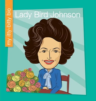 Lady Bird Johnson by Pincus, Meeg