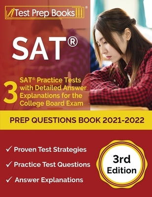 SAT Prep Questions Book 2021-2022: 3 SAT Practice Tests with Detailed Answer Explanations for the College Board Exam [3rd Edition] by Rueda, Joshua