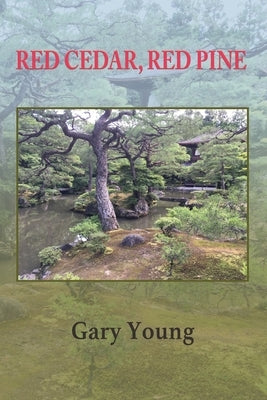 Red Cedar, Red Pine by Young, Gary