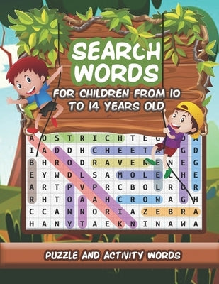 word search puzzle books for children from 10 to 14 years old: High Frequency Words Activity Book for Raising Confident by Words, Search