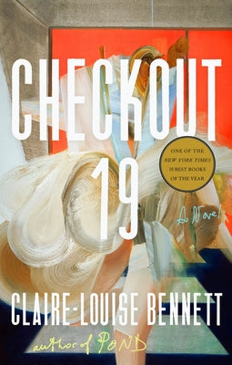 Checkout 19 by Bennett, Claire-Louise