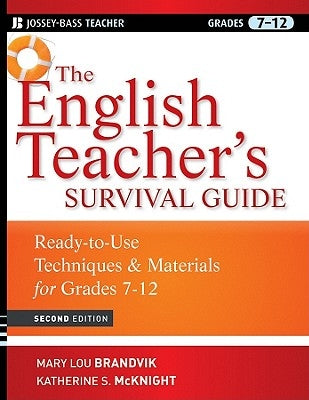 The English Teacher's Survival Guide by Brandvik, Mary Lou