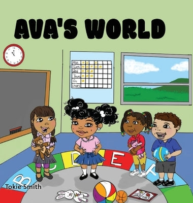 Ava's World by Smith, Tokie