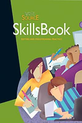 Write Source SkillsBook Student Edition Grade 12 by Houghton Mifflin Harcourt