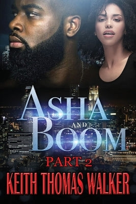 Asha and Boom Part 2 by Walker, Keith Thomas