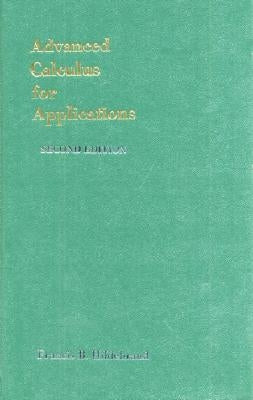 Advanced Calculus for Applications by Hildebrand, Francis B.