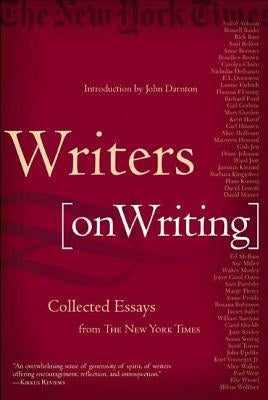 Writers on Writing by Darnton, John
