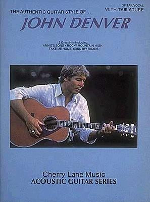 John Denver Authentic Guitar Style by Denver, John