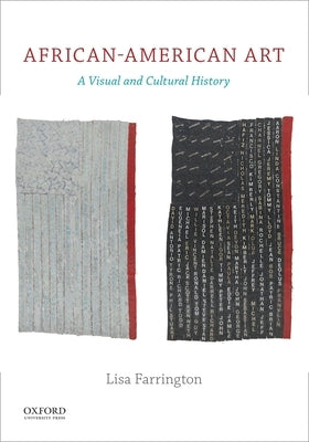 African-American Art: A Visual and Cultural History by Farrington, Lisa