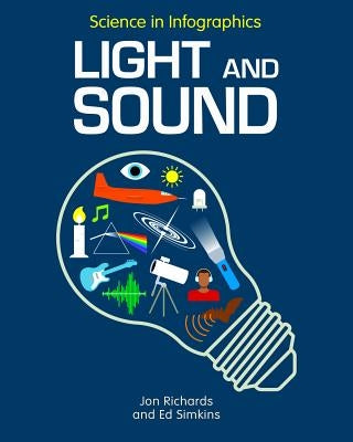 Light and Sound by Richards, Jon