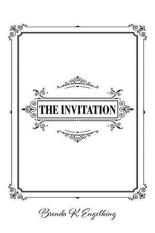 The Invitation by Engelking, Brenda K.