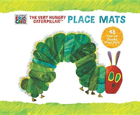The World of Eric Carle(tm) the Very Hungry Caterpillar(tm) Place Mats by Chronicle Books