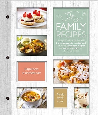 Our Family Recipes by Editors of Thunder Bay Press