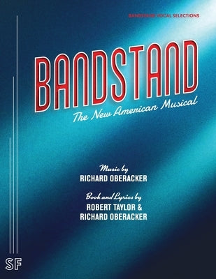 Bandstand (Vocal Selections) by Oberacker, Richard