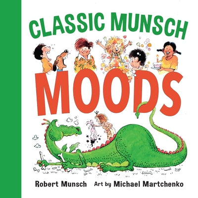 Classic Munsch Moods by Munsch, Robert