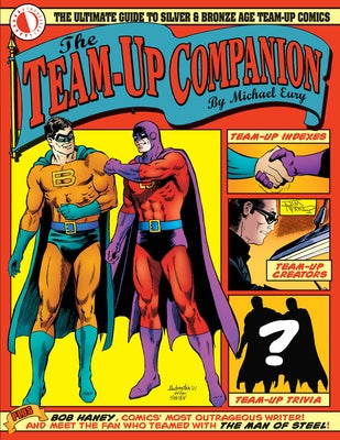 The Team-Up Companion by Eury, Michael