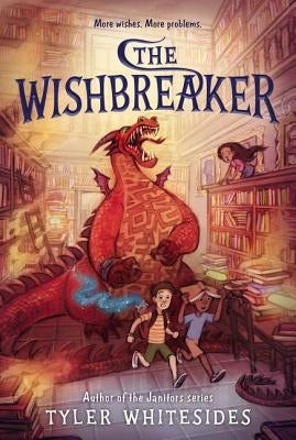 The Wishbreaker by Whitesides, Tyler