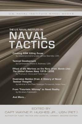 The U.S. Naval Institute on Naval Tactics by Hughes Jr.