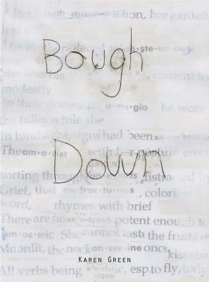 Bough Down by Green, Karen