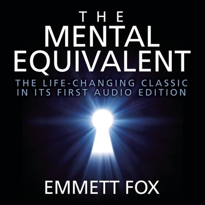 The Mental Equivalent Lib/E by Fox, Emmett