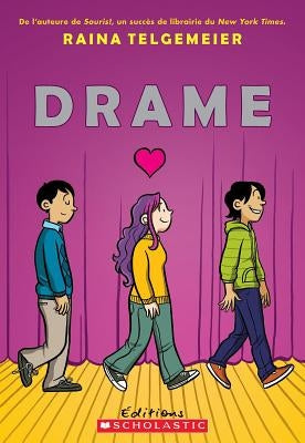 Drame = Drama by Telgemeier, Raina