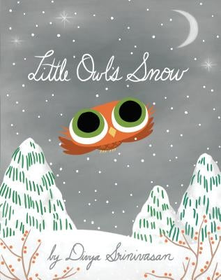 Little Owl's Snow by Srinivasan, Divya