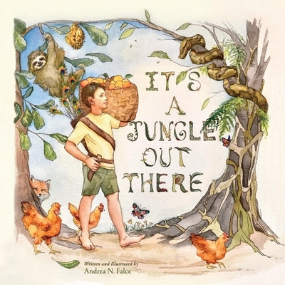 It's a Jungle Out There by Falce, Andrea N.