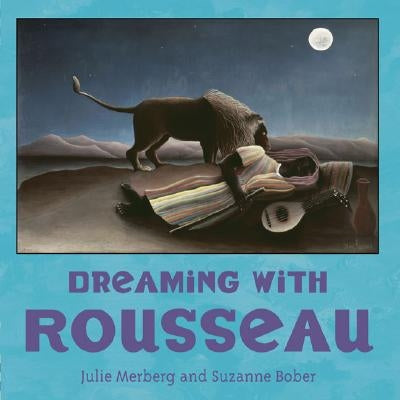Dreaming with Rousseau by Merberg, Julie