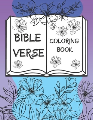 Bible Verse Coloring Book: 50 Christian Color Pages For Kids, Teens And Adults by M, Agnes