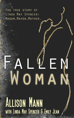 Fallen Woman by Mann, Allison