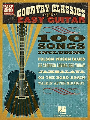 Country Classics for Easy Guitar by Hal Leonard Corp