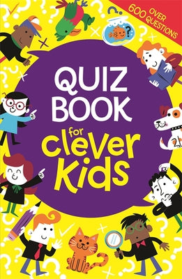 Quiz Book for Clever Kids by Moore, Gareth