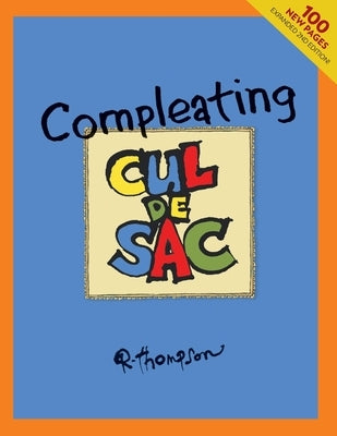 Compleating Cul de Sac, 2nd edition. by Thompson, Richard