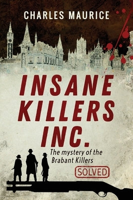 Insane Killers Inc. by Maurice