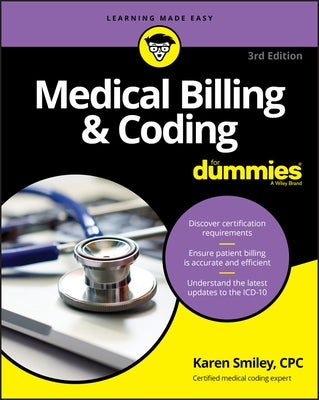 Medical Billing and Coding For Dummies, 3rd Edition by Smiley, Karen